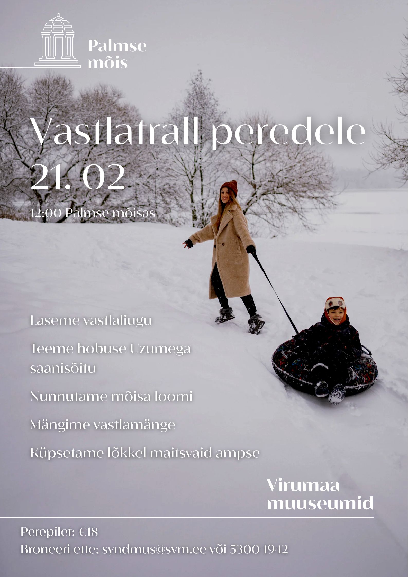 Vastlapäev peredele Palmse mõisas, vastlatrall. Hõissa, meil on vastlad!