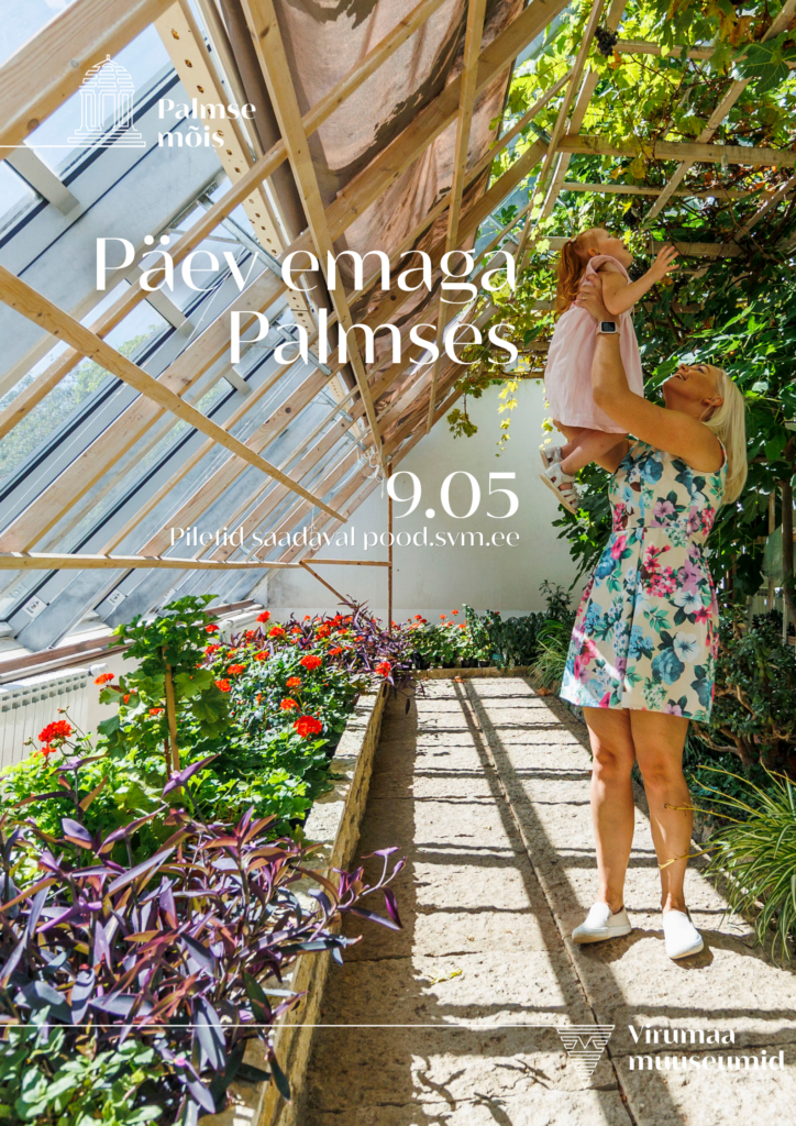 Looge unustamatuid mälestusi emaga koos Palmses